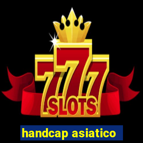 handcap asiatico -1.5